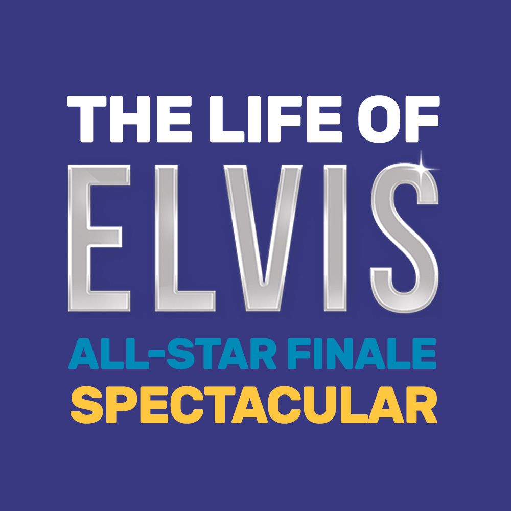 ‘The Life of Elvis’ All-Star Finale Spectacular