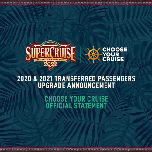 Super Cruise 2022: Upgrade Announcement for guests holding transferred bookings